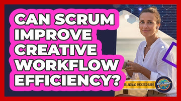 Can Scrum Improve Creative Workflow Efficiency?