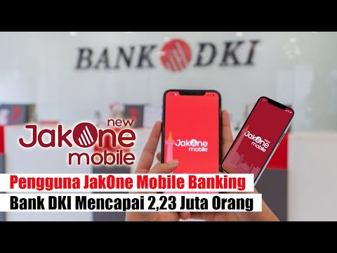 Pengguna Aplikasi Jakone Mobile Banking Bank Dki Mencapai 2,23 Juta Orang