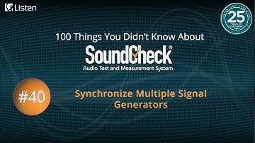 100 Things #40: Synchronize Multiple Signal Generators