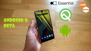 Install Android Q Beta Essential Phone PH-1