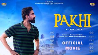Pakhi  Movie 4k  Naveen Kasturia  Ayeesha S Aiman  One Entertainment Film Productions