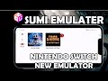 New Sumi Nintendo Switch Emulator