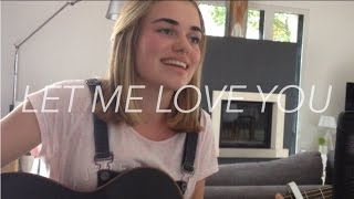 DJ Snake Ft. Justin Bieber - Let Me Love You (Cover)