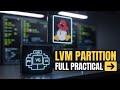 LVM partition Tutorial for Beginners | RedHat LVM Partition Explained