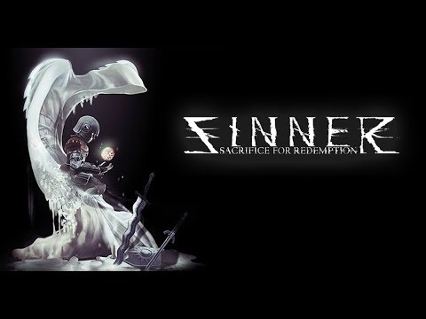 SINNER: Sacrifice for Redemption - Полное прохождение - YouTube