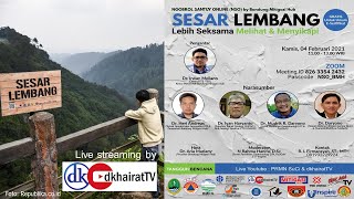SESAR LEMBANG: Lebih Seksama Melihat & Menyikapi | Ngobrol Santuy Online by Bandung Mitigasi Hub