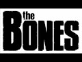 The Bones - Black day boogie