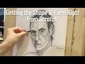 Perfecting shape  form from scratch in portrait drawing