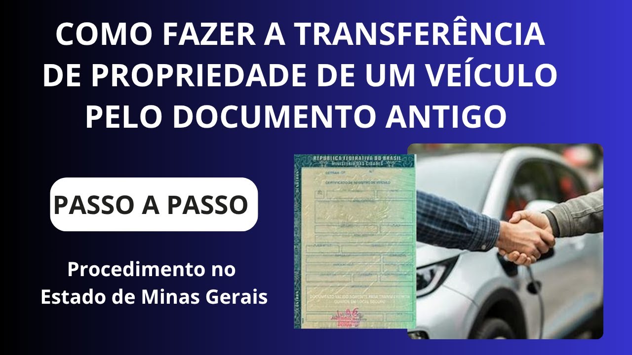 Como fazer a transferência de propriedade do veículo com o documento físico