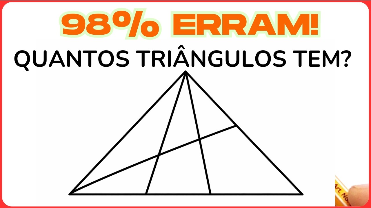 QUANTOS A TRIANGULOS TEM NESSA FIGURA? Poucos acertaram!