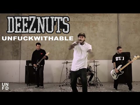 Deez Nuts - Unfuckwithable