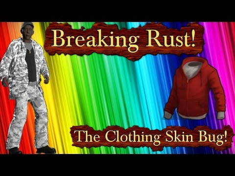 Breaking Rust Episode 3! | The Clothing Skin Bug! (FIXED)