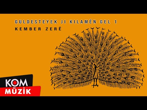 Guldesteyek Ji Kilamên Gel 1 - Kember Zerê (Official Audio)