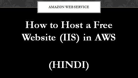 How to host a website in aws (IIS)(Window Server2016) Step by Step
