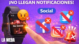 😱 ¿No llegan las NOTIFICACIONES a tu SMARTWATCH 📱⌚ | Solución REAL paso a paso #tutorial