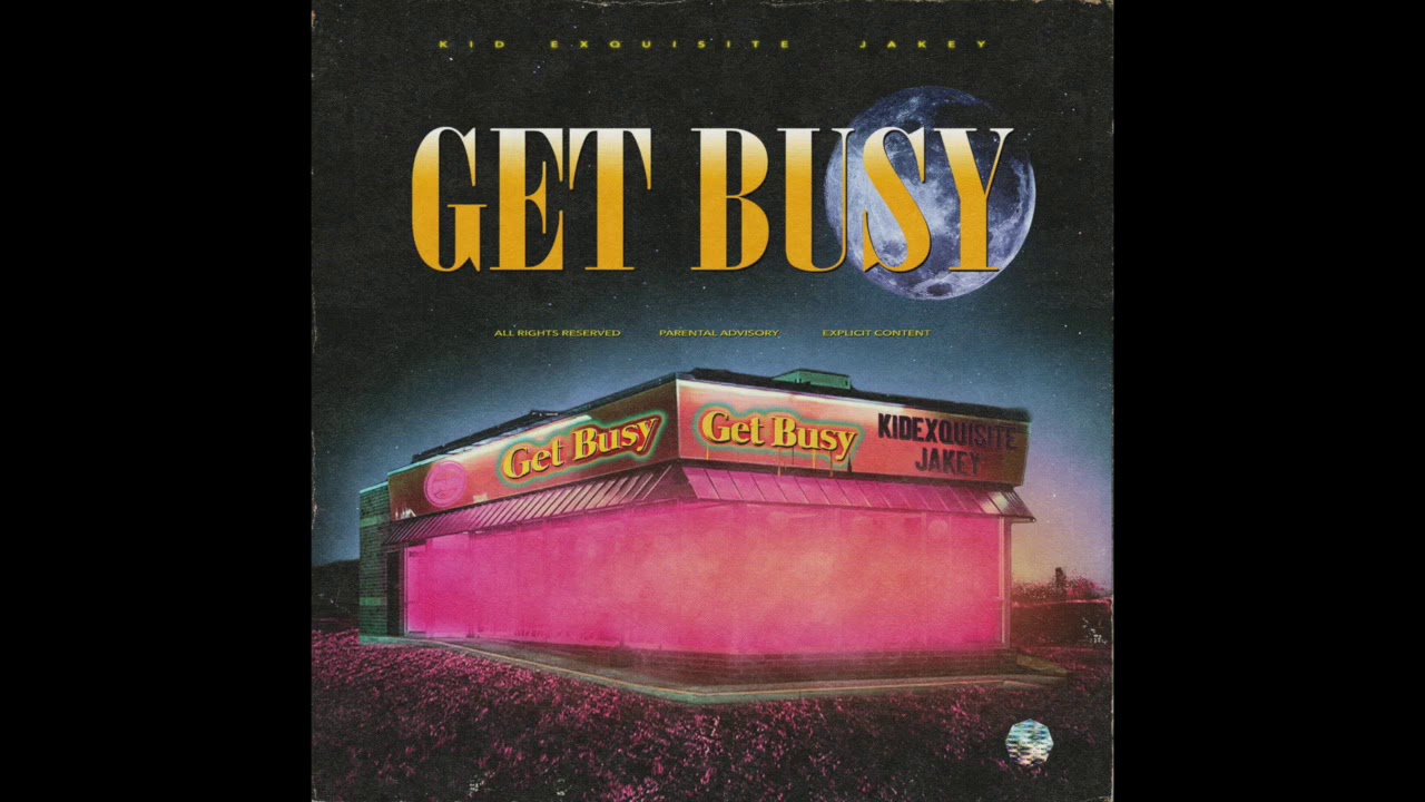 Watch Kid Exquisite x Jakey - Get Busy on YouTube Watch Kid Exquisite x Jakey - Get Busy on YouTube