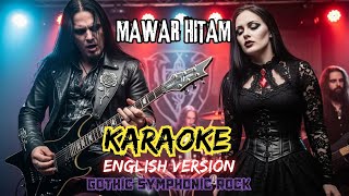 Download Lagu KARAOKE 🎤 Mawar Hitam (English Version - Black Rose)|TIPE-X 🔥Gothic Symphonic Rock Cover MP3