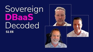 Sovereign DBaaS Decoded 006 | How local CSPs can reduce risk and supplement and replace hyperscalers
