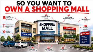The Economics of Owning a Shopping Mall | How Malls Really Make Money