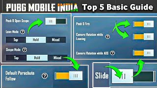 PUBG MOBILE INDIA TOP 5 BASIC SETTING GUIDE IN HINDI | Pubg Mobile All Settings