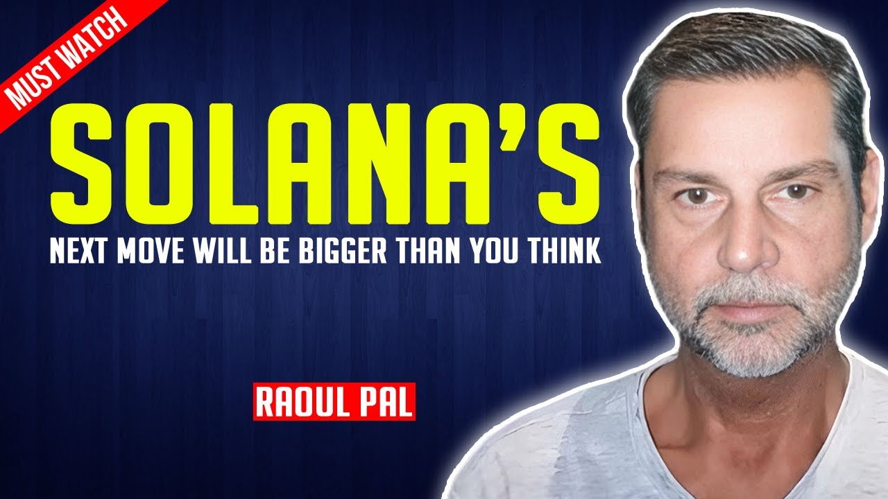 Raoul Pal Solana’s next move will be bigger than you think YouTube
