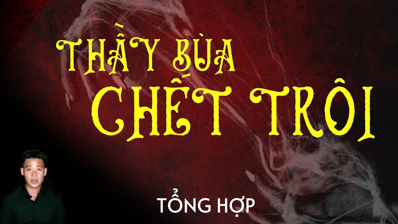 🔴 TỔNG HỢP | CHUYỆN MA XA XƯA  | THẦY BÙA CHẾT TRÔI | HÀN BẢO KỂ