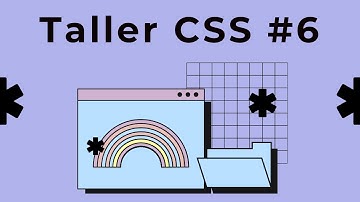 [Taller - Bootcamp] #6 Crear Página web responsive con HTML5 y CSS3 2022