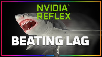 Reducing game latency with Nvidia Reflex