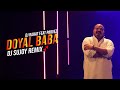 DJ Rahat feat Parvez - Doyal Baba (Remix by Sujoy)