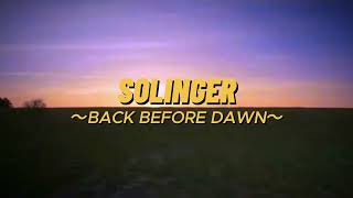 Solinger - Back Before Dawn