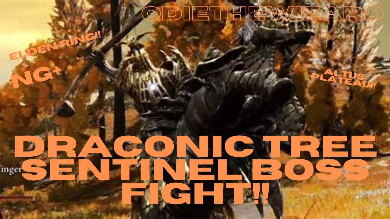 Draconic Tree Sentinel Boss Fight!! Altus Plateau!! Elden Ring!! NG+ ...