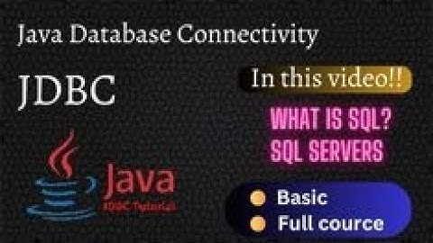 JDBC Explained: Connecting Java with Databases | SQL and Database Servers| Part-1