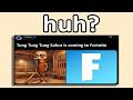 Fortnite is Making a Tung Tung Tung Sahur Skin...
