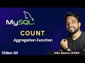 Video - 34 | MySQL COUNT Function, How to use COUNT in MySQL? | MPrashant