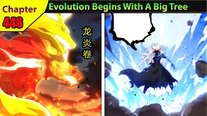 (446) Evolution Begins With A Big Tree Chapter English | Manhua Recap