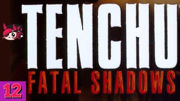 Tenchu Fatal Shadows Ep: 12 Flames Of Sorrow Part 2 | Throwback Game Series