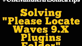 If you used Waves plugins before and installing new software update...