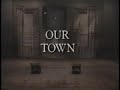 Our town 1989 great performances