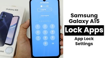 How to Lock Apps In Samsung Galaxy A15 | App Lock Settings