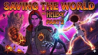Saving the world part 2 As HellBoy