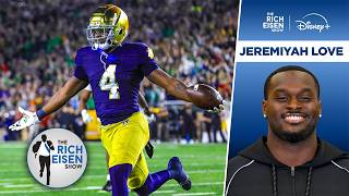 Notre Dame RB Jeremiyah Love Admits He’s Kinda Crazy on the Football Field | The Rich Eisen Show Net Worth
