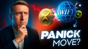 SWIFT is Panicking. This is Their Secret Plan to Stop XRP.