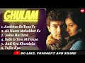 Ghulam All Songs..Aamir KhanRani MukerjiGULAM KE SARE Mp3 Song