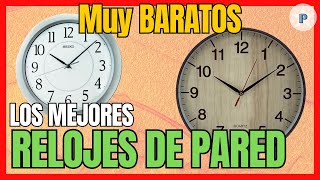 🕑 Los 4 mejores RELOJES DE PARED BARATOS de Amazon 🕑 || 2024 || Mejor CALIDAD y PRECIO