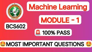 Machine Learning (BCS602) Module 1 Important Questions | VTU Exam Preparation | 100% Passing Package