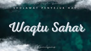 Waqtu Sahar 🎶  | Sholawat Musik | Nur Alfiyatur Rochmah
