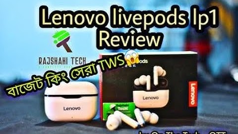 Lenovo Livepods lp1 tws Review । on the tech - OTT