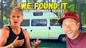 We FOUND The ULTIMATE Wild Camp (£15 Campsite) | VANLIFE UK