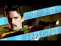 O predestinado predestination  explicado  explicao