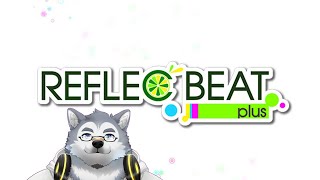 【縦型】Reflec beat plusといえば縦！ 【音ゲー配信】